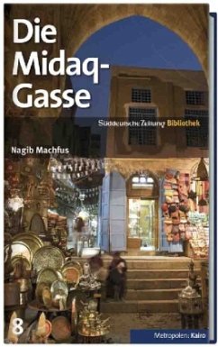 Die Midaq-Gasse - Machfus, Nagib