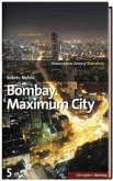 Bombay. Maximum City