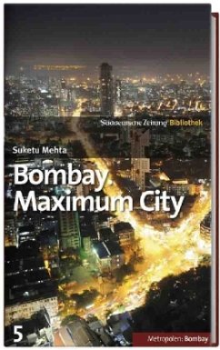 Bombay. Maximum City - Mehta, Suketu