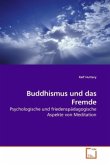 Buddhismus und das Fremde