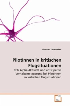 PilotInnen in kritischen Flugsituationen - Dumendzic, Manuela