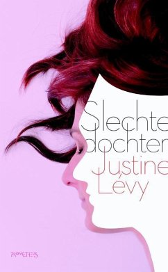 Slechte dochter / druk 2 - Lévy, Justine