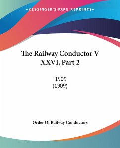 The Railway Conductor V XXVI, Part 2 - Order Of Railway Conductors