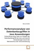 Performanceanalyse von Datenbankzugriffen in Java Anwendungen