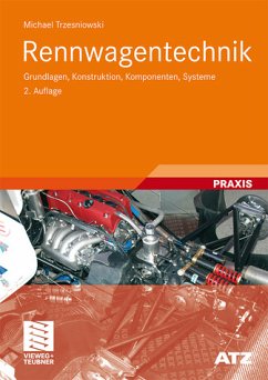 Rennwagentechnik - Grundlagen, Konstruktion, Komponenten, Systeme - Trzesniowski, Michael