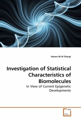 Investigation of Statistical Characteristics of Biomolecules Investigation of Statistical Characteristics of Biomolecules