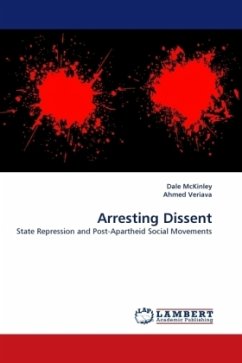 Arresting Dissent - McKinley, Dale;Veriava, Ahmed