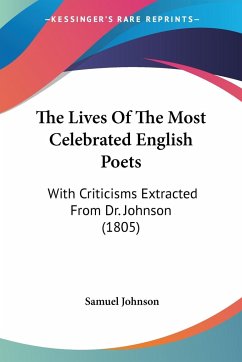 The Lives Of The Most Celebrated English Poets - Johnson, Samuel