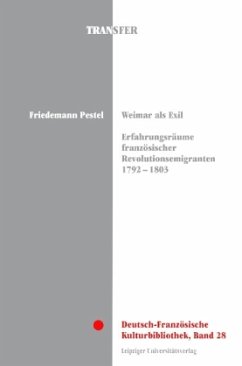 Weimar als Exil - Pestel, Friedemann