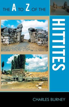 The to Z of the Hittites - Burney, Charles