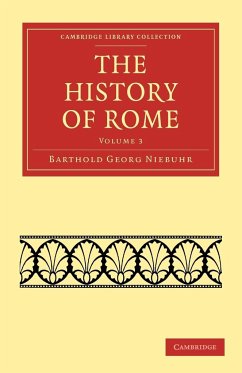 The History of Rome - Volume 3 - Niebuhr, Barthold Georg