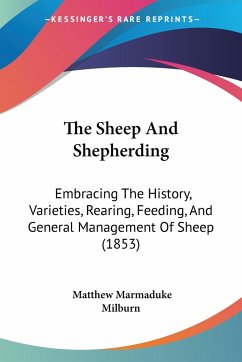 The Sheep And Shepherding - Milburn, Matthew Marmaduke