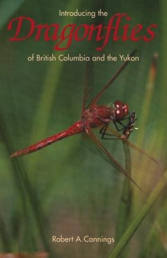 Introducing the Dragonflies of British Columbia and the Yukon - Cannings, Rob