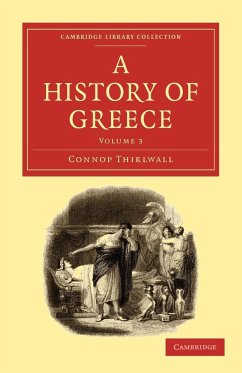 A History of Greece - Volume 3 - Thirlwall, Connop
