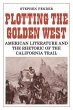 Plotting the Golden West - Bild 1