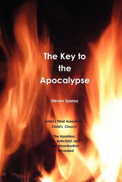 The Key to the Apocalypse - Speray, Steven