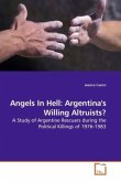 Angels In Hell: Argentina's Willing Altruists?