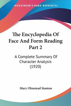 The Encyclopedia Of Face And Form Reading Part 2 - Stanton, Mary Olmstead
