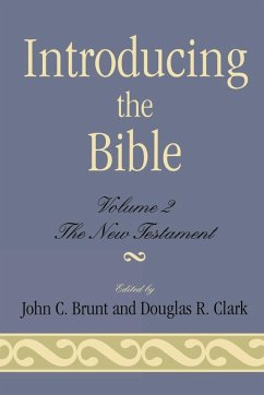 Introducing the Bible - Clark, Douglas R.; Brunt, John C.