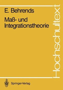 Maß- und Integrationstheorie - Behrends, Ehrhard
