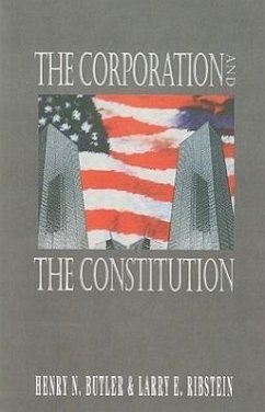 The Corporation and the Constitution - Butler, Harry N.; Ribstein, Larry E.