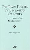 The Trade Policies of Developing Countries: Recent Reforms and New Challenges