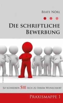 Die schriftliche Bewerbung Cover Die schriftliche Bewerbung