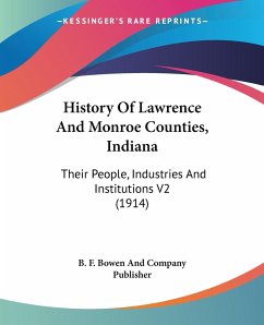 History Of Lawrence And Monroe Counties, Indiana