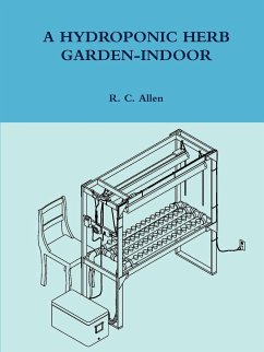 A HYDROPONIC HERB GARDEN-INDOOR - Allen, R. C.