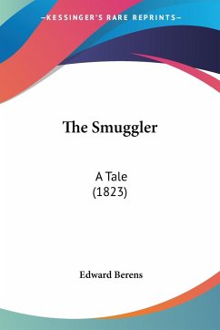 The Smuggler - Berens, Edward