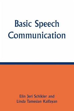 Basic Speech Communication - Kalfayan, Linda Tamesian; Schikler, Elin Jeri