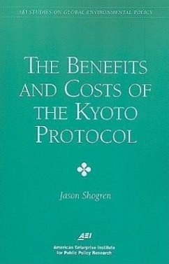 The Benefits and Costs of the Kyoto Protocol - Shogren, Jason F.