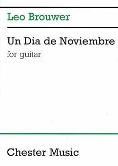 Un Dia de Noviembre: For Guitar