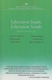 Liberation South, Liberation North