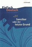 Sansibar oder Der letzte Grund. EinFach Deutsch Unterrichtsmodelle