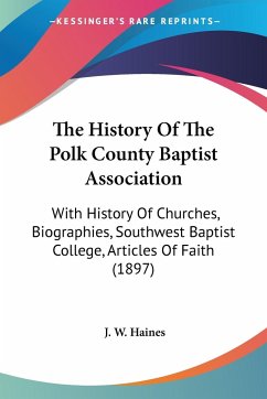 The History Of The Polk County Baptist Association