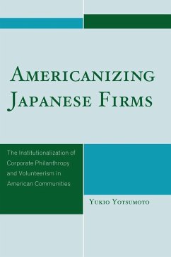Americanizing Japanese Firms - Yotsumoto, Yukio