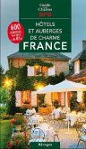 Hotels et auberges de charme France 2010 Hotels et auberges de charme France 2010