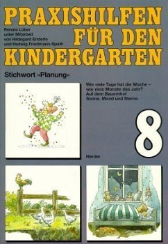 Wie viele Tage hat die Woche, wie viele Monate das Jahr?. Auf dem Bauernhof. Sonne, Mond und Sterne / Praxishilfen für den Kindergarten 8