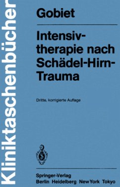 Intensivtherapie nach Schädel-Hirn-Trauma - Gobiet, Wolfgang