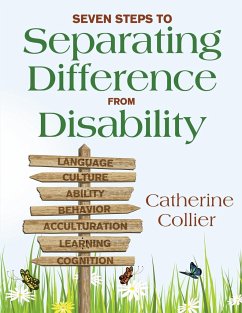 Seven Steps to Separating Difference From Disability - Collier, Catherine