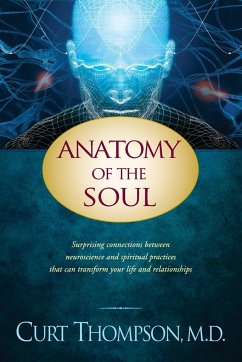 Anatomy of the Soul - Thompson, Curt, MD