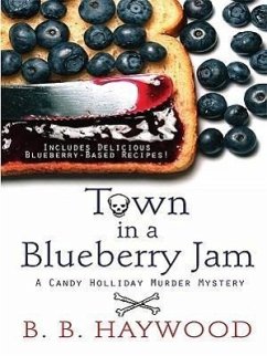 Town in a Blueberry Jam - Haywood, B. B.