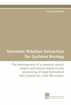 Semantic Relation Extraction for Systems Biology - Barnickel, Thorsten