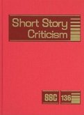 Short Story Criticism: Excerpts from Criticism of the Works of Short Fiction Writers