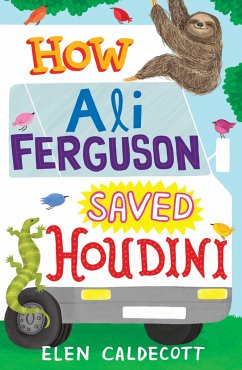 How Ali Ferguson Saved Houdini - Caldecott, Elen