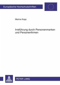 Irreführung durch Personenmarken und Personenfirmen - Kopp, Marina