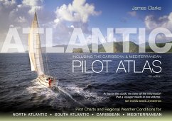 Atlantic Pilot Atlas: Including the Caribbean & Mediterranean - Clarke, James