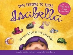 My Name Is Not Isabella - Fosberry, Jennifer