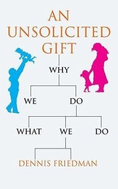 An Unsolicited Gift - Friedman, Dennis